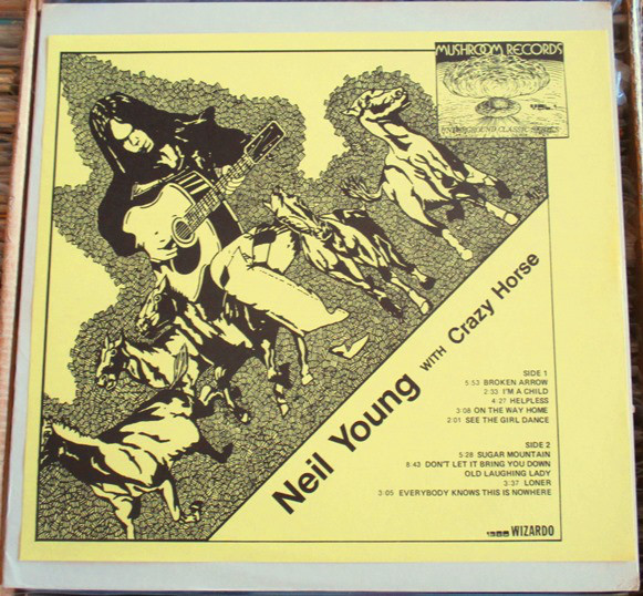 Neil Young with Crazy Horse: Everybody Knows This Is Nowhere (1969)